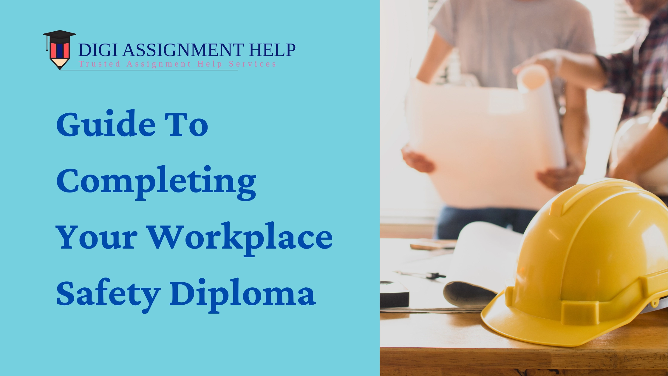 Guide to Completing Your Workplace Safety Diploma